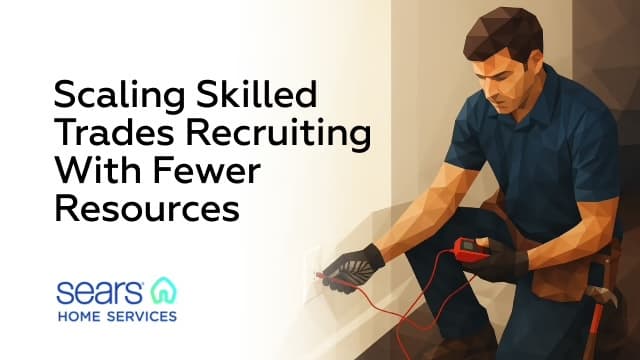 Sears Home Services: Scaling skilled trades recruiting with AI interviews