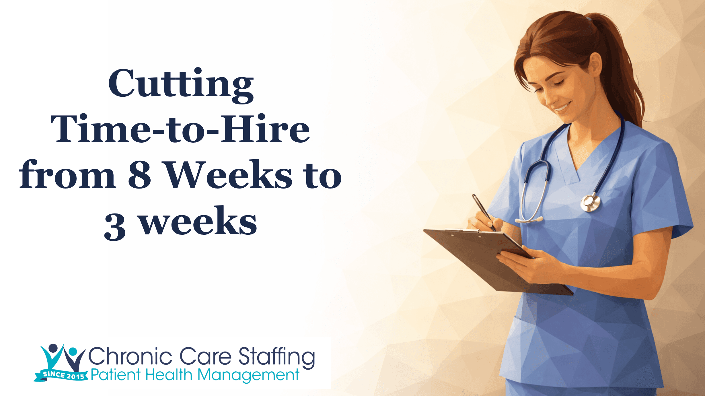 Chronic Care Staffing cut time-to-hire from 8 weeks to 3 weeks using AI phone screening