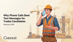 Phone calls vs text messages for trades candidates
